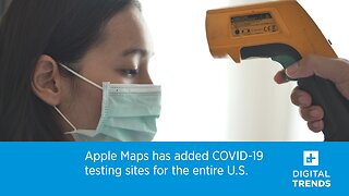 Apple Maps has added COVID-19 testing sites for the entire U.S