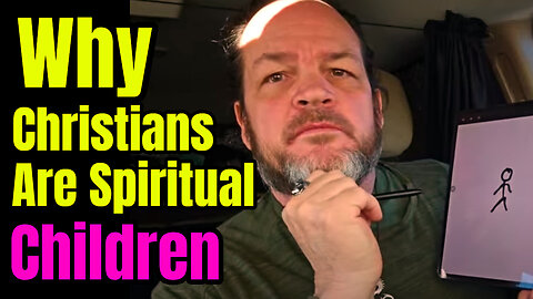 Why Christians are Spiritual Children #christianity