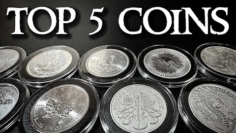 Top 5 Silver Bullion Coins in 2023