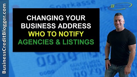 Changing Your Business Address - Business Credit 2020