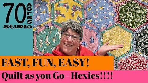 FAST, FUN, EASY! Beginner Friendly! Quilt as you Go Hexies!