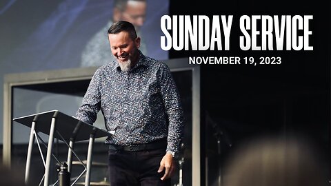 Sunday Service | 11-19-23 | Tom Laipply