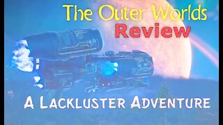 The Outer Worlds PC Review