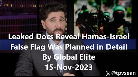 Leaked Docs Reveal Hamas-Israel False Flag Was Planned in Detail By Global Elite