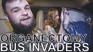 Organectomy - BUS INVADERS Ep. 1552