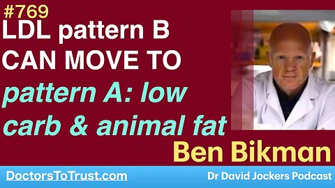 BEN BIKMAN 2 | LDL pattern B CAN MOVE TO pattern A: low carb & animal fat