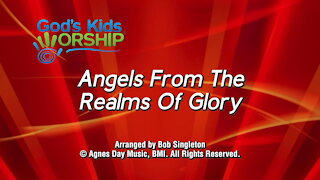 Kids Christmas - Angels from the Realms of Glory