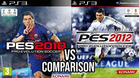 PES 2018 Vs PES 2012 PS3