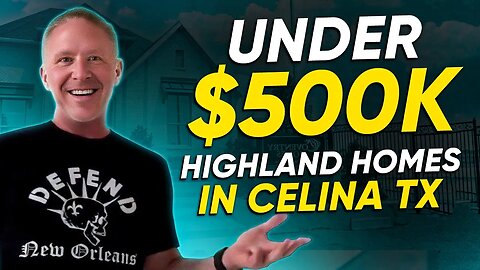 Highland Homes In Celina TX 🏠 Under $500k | Down Payment Vs Closing Costs 2023