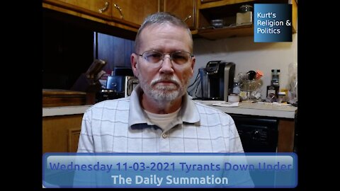 20211103 Tyrants Down Under - The Daily Summation