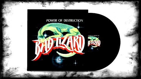 Bad Lizard (BEL) - Power Of Destruction (1985)
