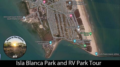 vlog - Isla Blanca County Park and RV Park Tour - South Padre Island