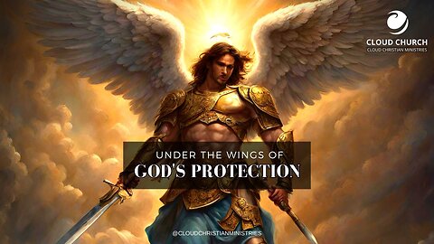Under the Wings of God's Protection