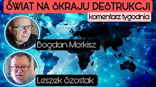 Świat na skraju destrukcji - Leszek Szostak