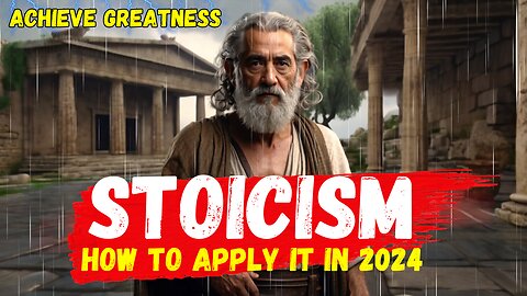 HOW TO BE STOIC IN 2024 (MUST WATCH)