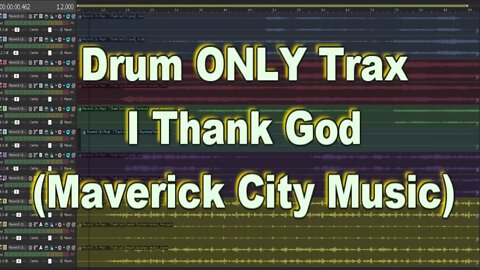 Drum ONLY Trax - I Thank God (Maverick City Music)