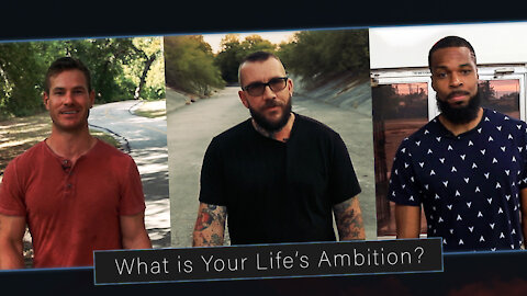 What is Your Life's Ambition?