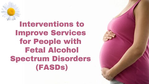 Fetal Alcohol Spectrum Disorder in Mental Health and Criminal Justice
