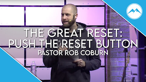 The Summit Dover | The Great Reset - Push the Reset Button