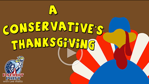 A Conservative's Thanksgiving