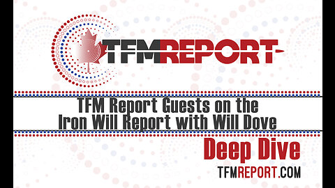 TFM Report talks about the UN on the Iron Will Report with Will Dove