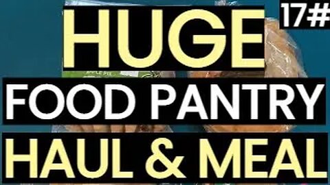 Food Pantry Haul & Food Bank Haul BLESSINGS! Frugal Living Vlog With Awesome Food Pantry Meals ENJOY