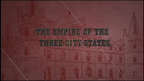 THE EMPIRE OF THE THREE CITY-STATES