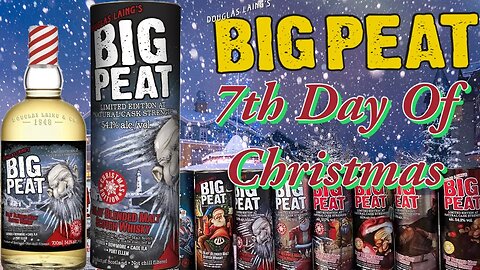 On The 7th Day of Christmas My True Love Gave to Me Big Peat Batch 7 2017