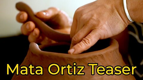 How Mata Ortiz Pottery Is Made Teaser