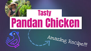 Tasty Pandan Chicken