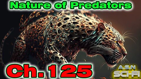 The Nature of Predators ch.125 of ?? | HFY | Science fiction Audiobook