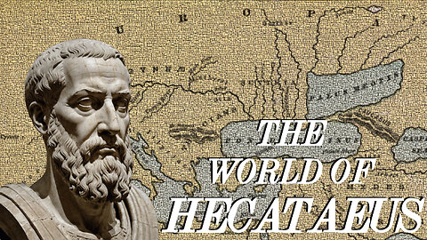Hecataeus | The Traveling Greek