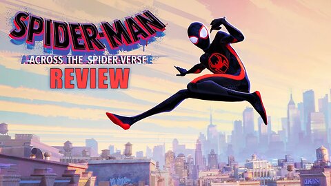 Spider-Man: Across the Spider-Verse - Movie Review