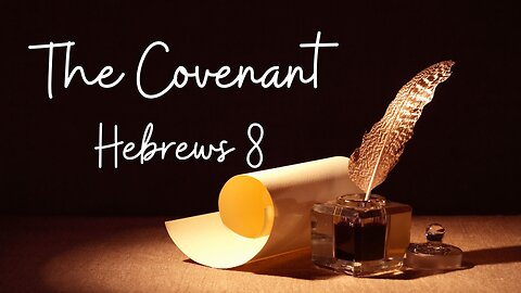 The Covenant- Pastor Jeremy Stout