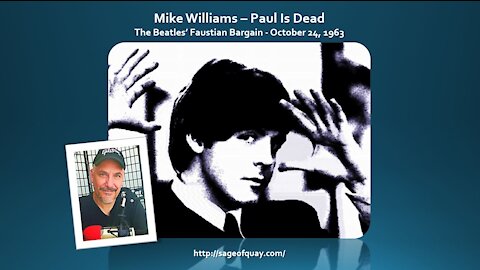 Sage of Quay™ - Mike Williams - The Beatles' Faustian Bargain - October 24, 1963 (July 2021)