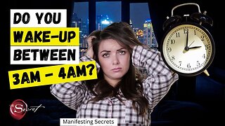 If You Often Wake-up Between 3AM and 4AM - Watch This - Manifesting with Power