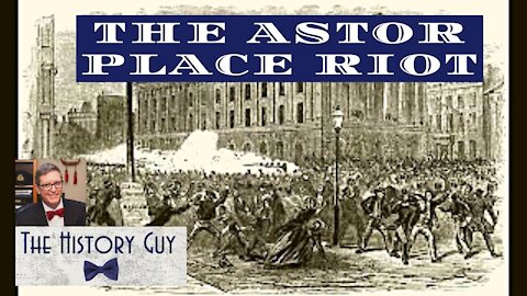 When New York City rioted over two actors and Shakespeare: the Astor Place Riot