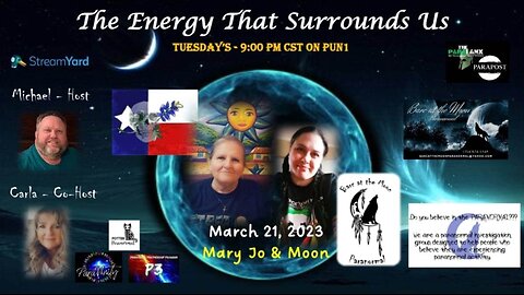 The Energy That Surrounds Us: Episode Eleven with Mary Jo and Moon