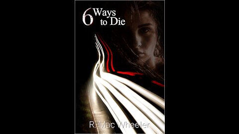 6 Ways to Die