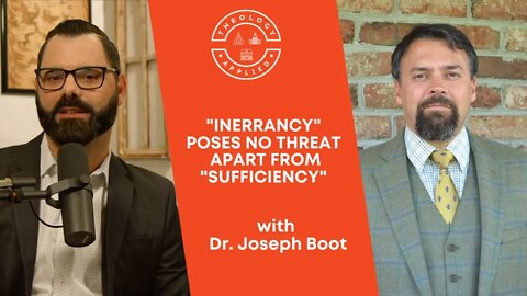 "Inerrancy" Poses No Threat Apart From "Sufficiency"