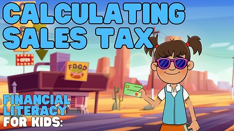 Financial Literacy—Calculating Sales Tax