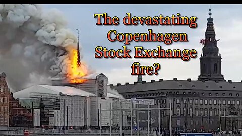 The Copenhagen Stock Exchange Fire? - A reading with flourite Crystal Ball and Tarot