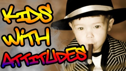 Kids With Attitudes #27