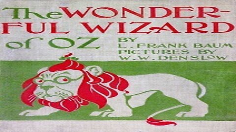 The Wizard of Oz - L, Frank Baum - Timeless allegorical masterpiece - Podcast Ep 201