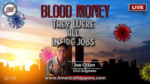 They Were All Inside Jobs with Joe Olson (Eps 156)