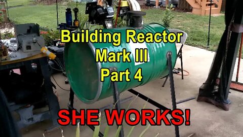 SHE WORKS! - Building Mark III MICROWAVE Pyrolysis Reactor Part 4!