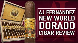 AJ Fernandez New World Dorado Cigar Review