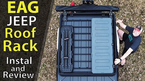 EAG Roof Rack for Jeep Wrangler / INSTALL and REVIEW