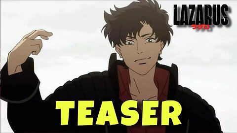 Novo Anime Lazarus - Teaser