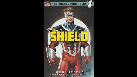 The Mighty Crusaders: The Shield -- Issue 1 (2021, Archie Comics) Review